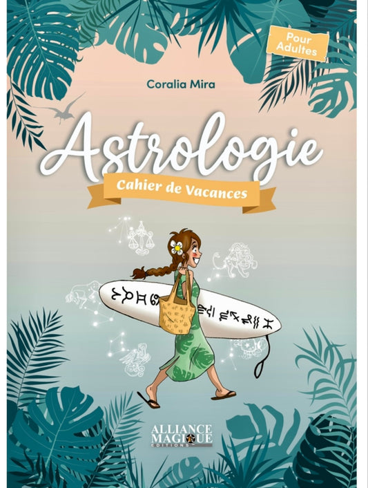 Cahier de vacances - Astrologie