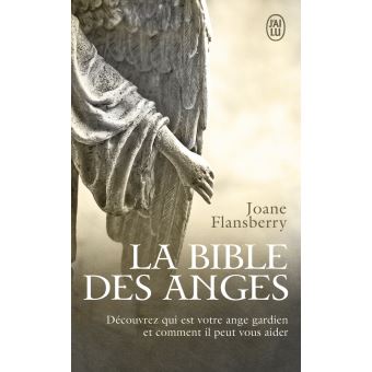 La bible des anges - Joane Flansberry