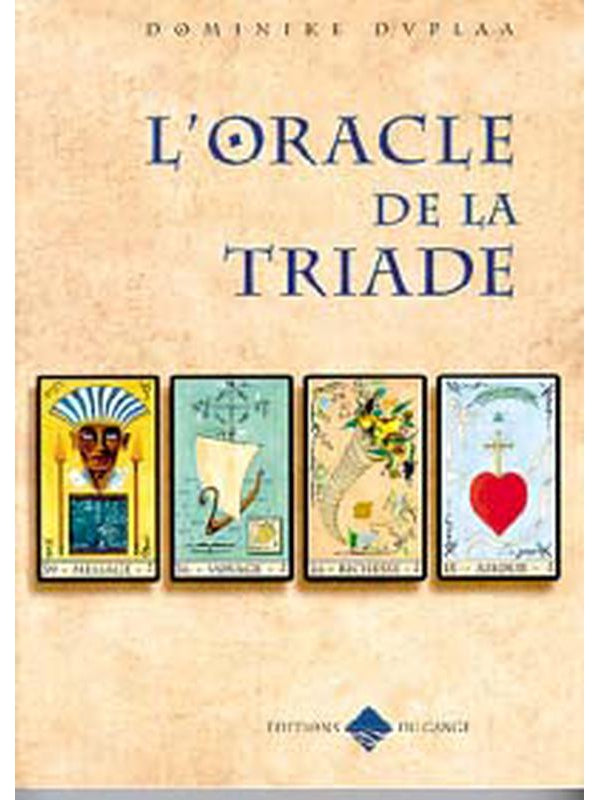 L'oracle de la triade : le livre